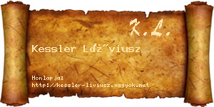 Kessler Líviusz névjegykártya